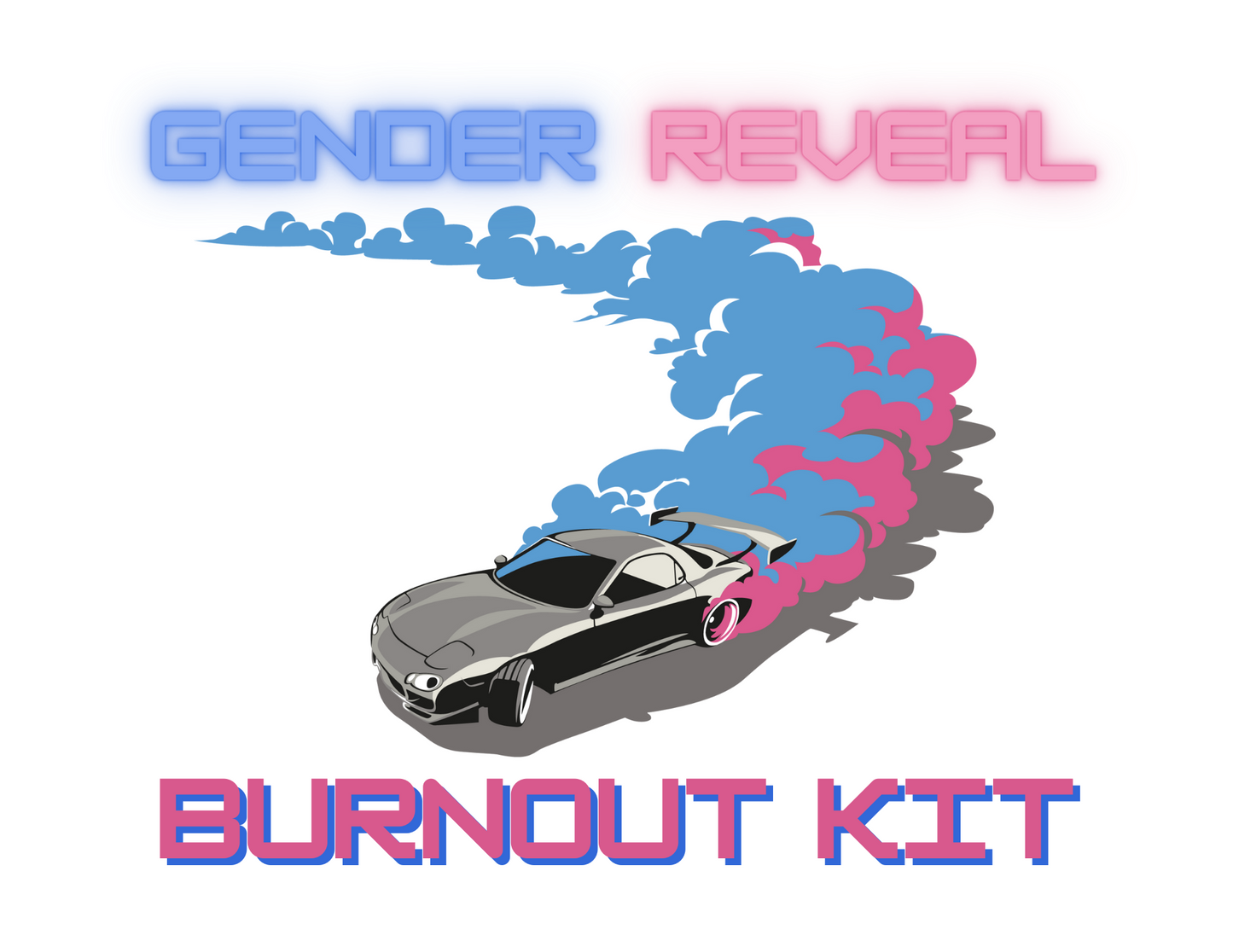 Gender Reveal Burnout Kit